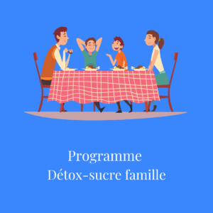 Détox-Sucre-Famille